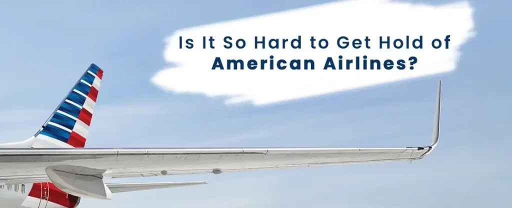 Get Hold of American Airlines